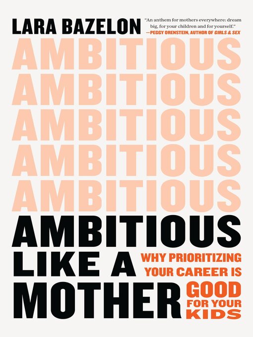 Title details for Ambitious Like a Mother by Lara Bazelon - Wait list